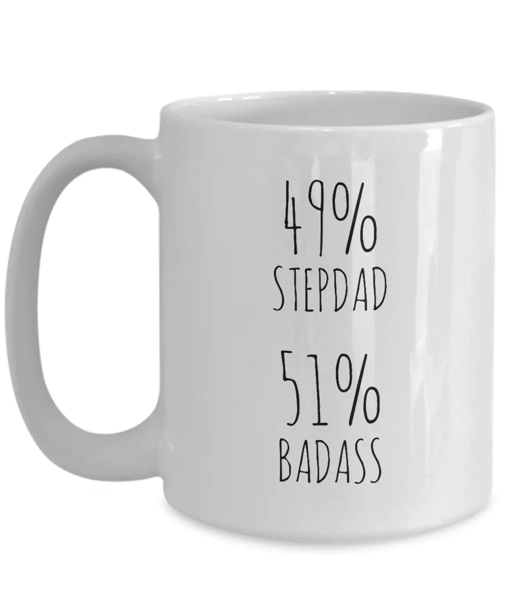 49% Stepdad 51% Badass Mug Coffee Cup Funny Gift For Father’s Day