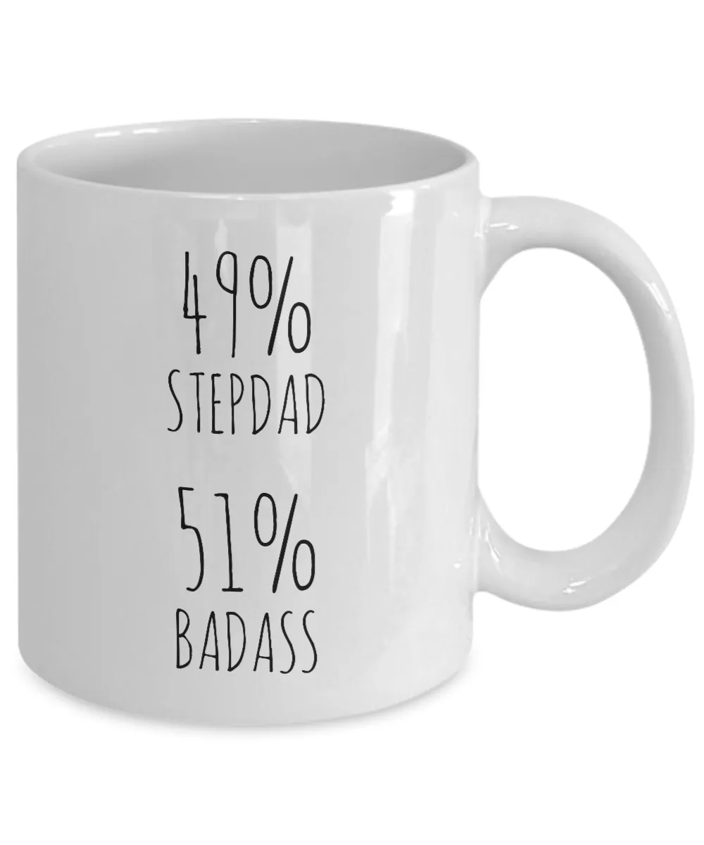 49% Stepdad 51% Badass Mug Coffee Cup Funny Gift For Father’s Day