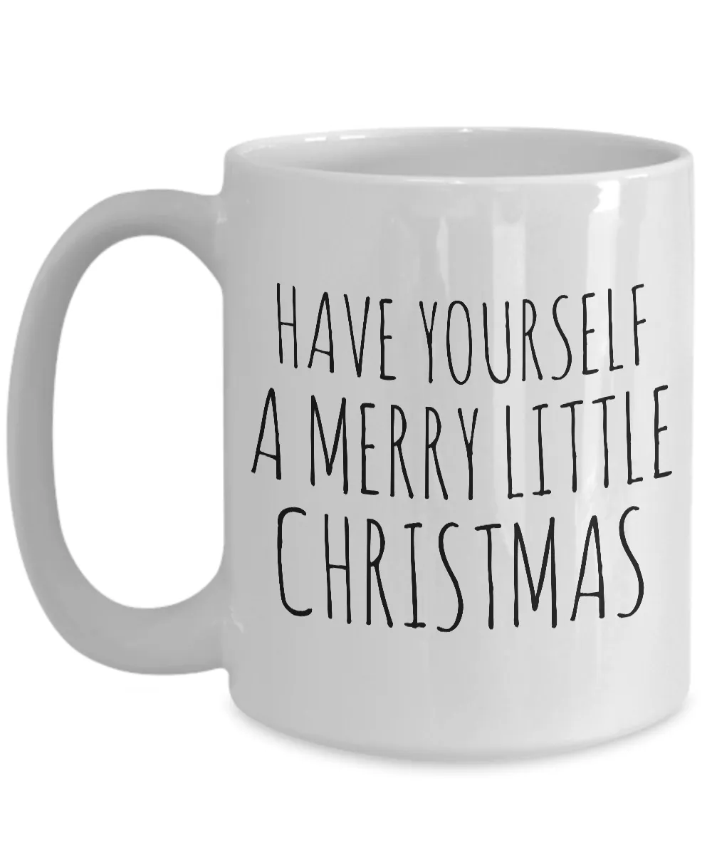 Cool Christmas Mugs - Christmas Tea Mug - Christmas Gift Mug - Have Yourself a Merry Little Christmas Black & White Coffee Mug Ceramic Tea Cup