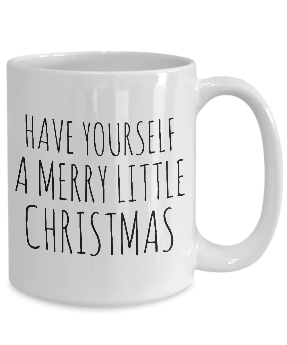 Cool Christmas Mugs - Christmas Tea Mug - Christmas Gift Mug - Have Yourself a Merry Little Christmas Black & White Coffee Mug Ceramic Tea Cup