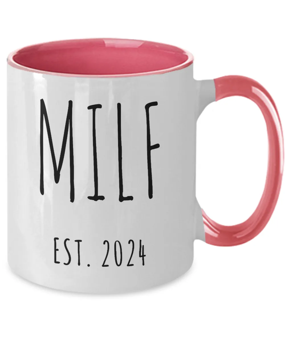 First Time Mom Gift, Postpartum Gift, New Mom Gift, MILF Est 2024 Mug, Push Present, Mother's Day Cup, Pregnant, Expecting Mom, Baby Shower, Colored Mug
