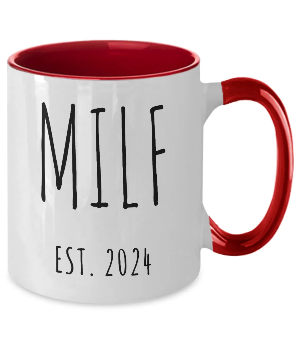 First Time Mom Gift, Postpartum Gift, New Mom Gift, MILF Est 2024 Mug, Push Present, Mother's Day Cup, Pregnant, Expecting Mom, Baby Shower, Colored Mug