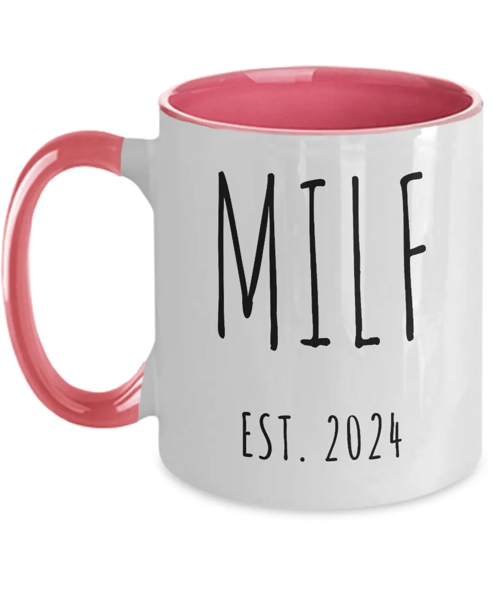 First Time Mom Gift, Postpartum Gift, New Mom Gift, MILF Est 2024 Mug, Push Present, Mother's Day Cup, Pregnant, Expecting Mom, Baby Shower, Colored Mug