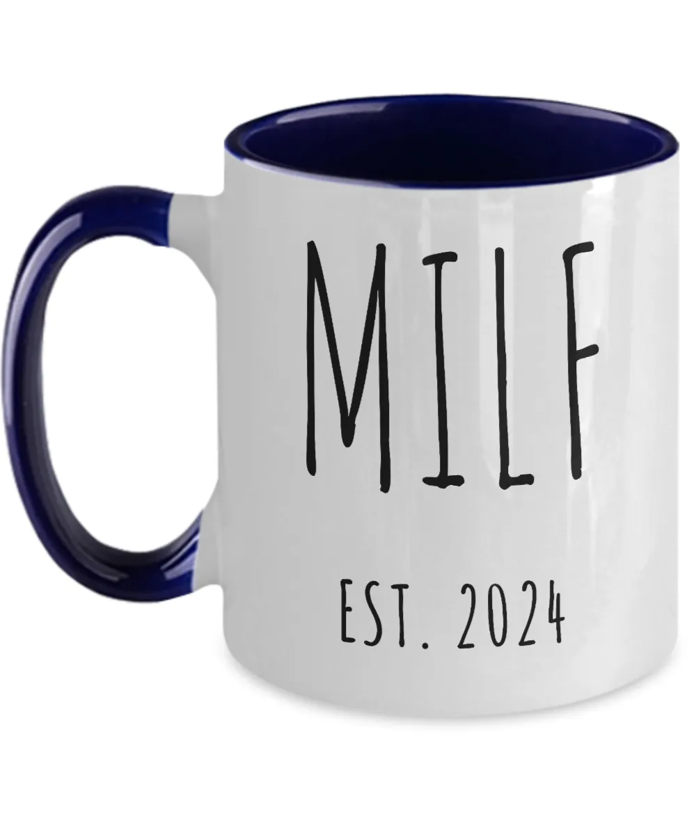 First Time Mom Gift, Postpartum Gift, New Mom Gift, MILF Est 2024 Mug, Push Present, Mother's Day Cup, Pregnant, Expecting Mom, Baby Shower, Colored Mug