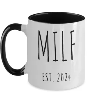 First Time Mom Gift, Postpartum Gift, New Mom Gift, MILF Est 2024 Mug, Push Present, Mother's Day Cup, Pregnant, Expecting Mom, Baby Shower, Colored Mug