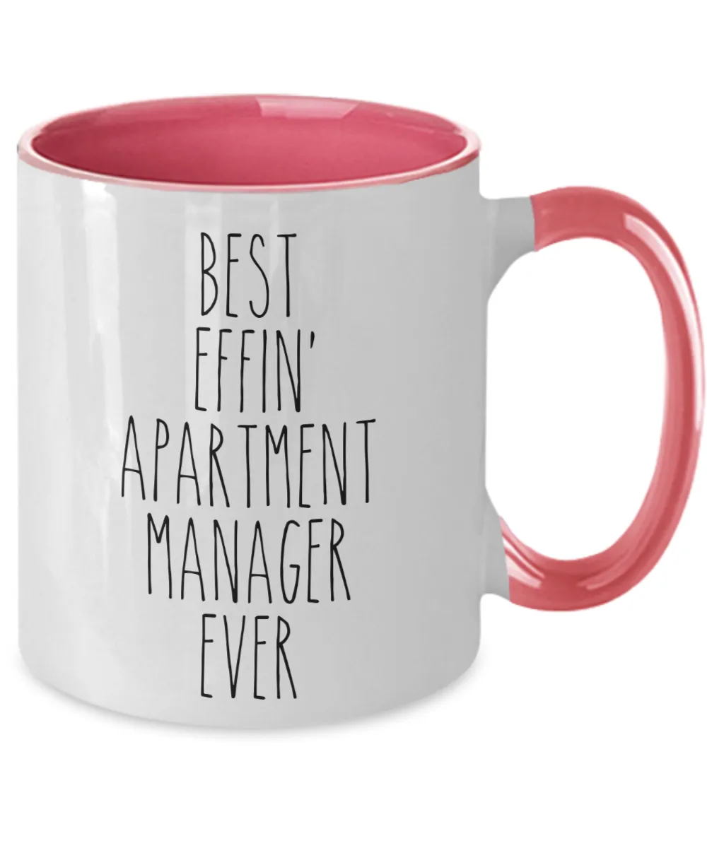 Gift For Apartment Manager Best Effin' Apartment Manager Ever Mug Two-Tone Coffee Cup Funny Coworker Gifts