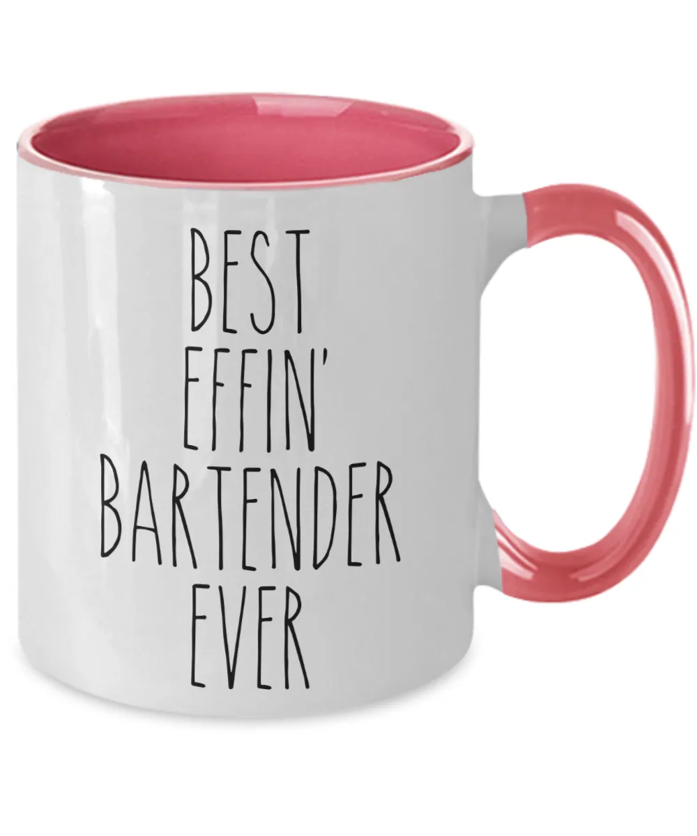 Gift For Bartender Best Effin' Bartender Ever Mug Two-Tone Coffee Cup Funny Coworker Gifts