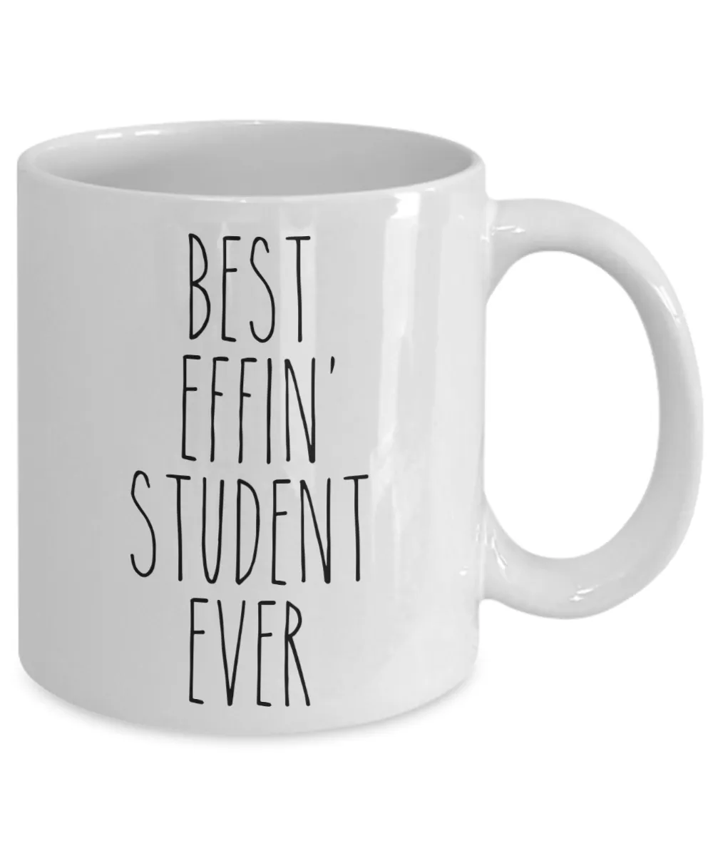 Gift For Student Best Effin' Student Ever Mug Coffee Cup Funny Coworker Gifts
