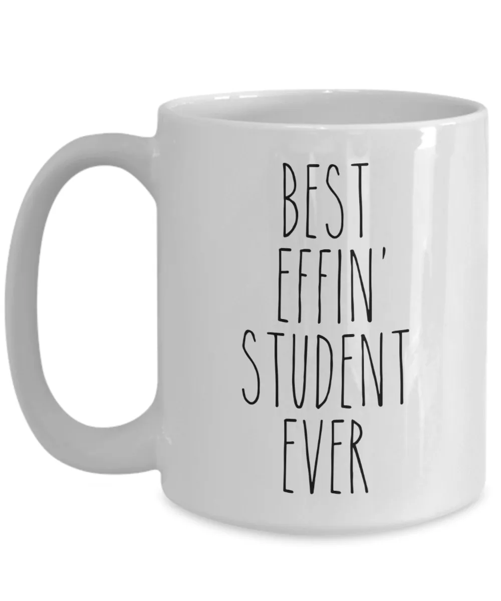 Gift For Student Best Effin' Student Ever Mug Coffee Cup Funny Coworker Gifts