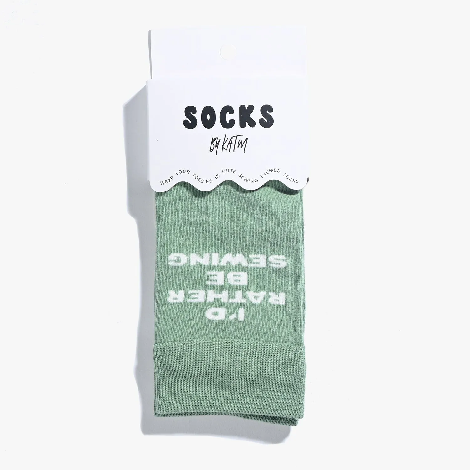 KATM Socks | I'd Rather Be Sewing