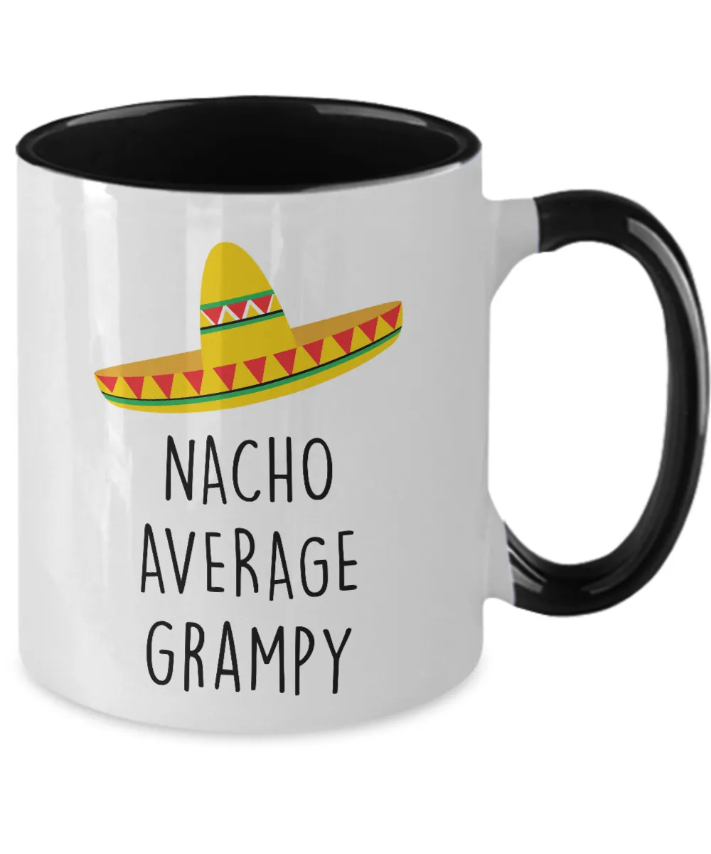 Nacho Average Grampy Two-Tone Mug Coffee Cup Funny Gift