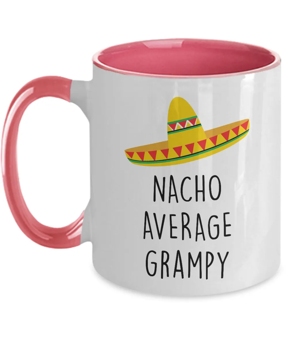 Nacho Average Grampy Two-Tone Mug Coffee Cup Funny Gift