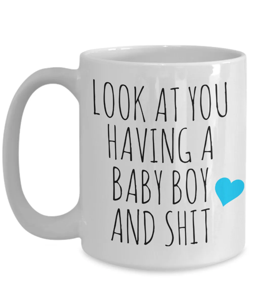 New Baby Boy Mug Newborn Boy It's a Boy Coffee Cup Look at You Having a Baby Boy