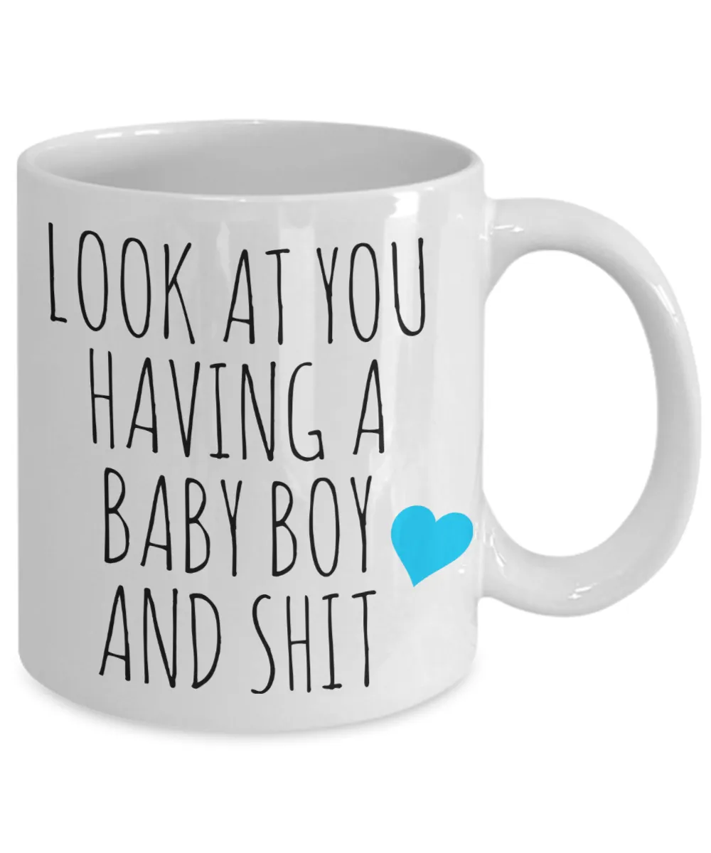 New Baby Boy Mug Newborn Boy It's a Boy Coffee Cup Look at You Having a Baby Boy