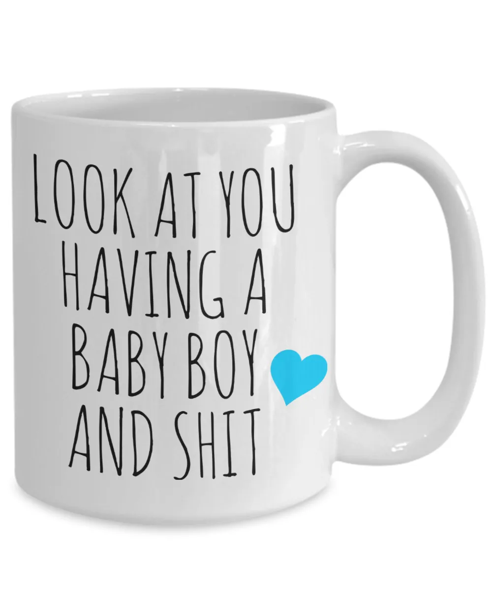 New Baby Boy Mug Newborn Boy It's a Boy Coffee Cup Look at You Having a Baby Boy