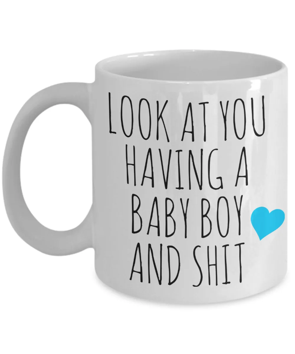 New Baby Boy Mug Newborn Boy It's a Boy Coffee Cup Look at You Having a Baby Boy