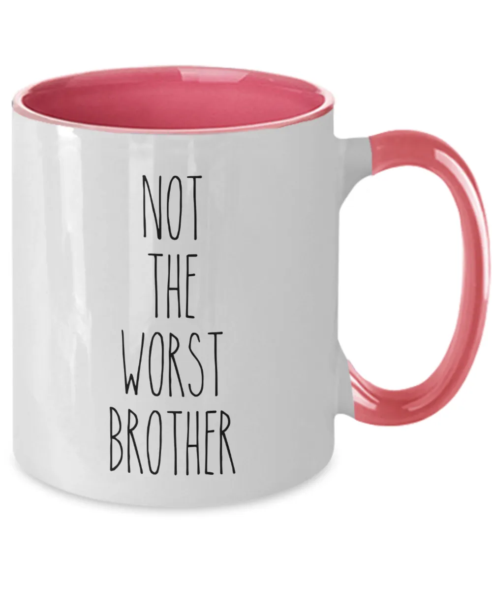 Not The Worst Brother Mug Two-Tone Coffee Cup Funny Gift