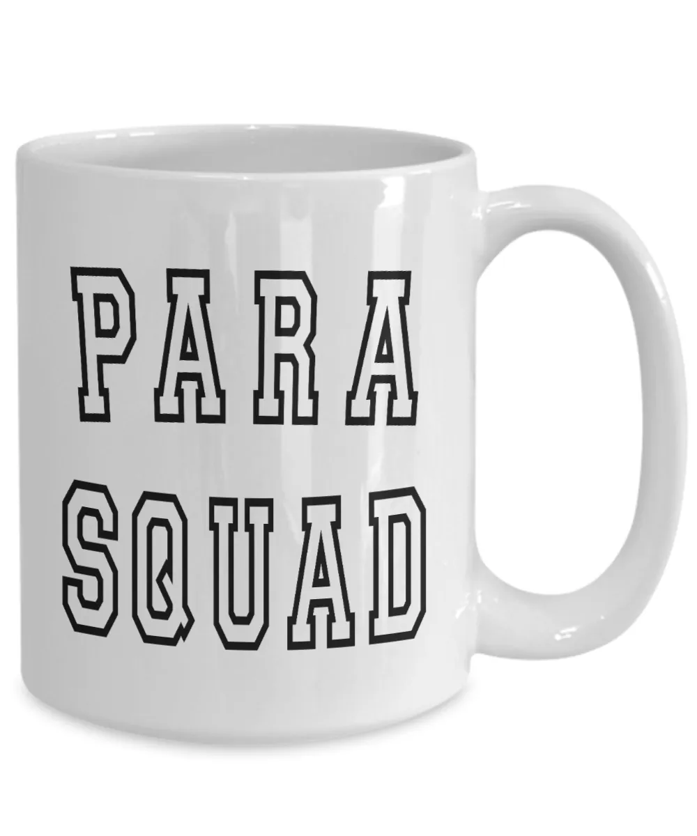 Paraprofessional, Paraprofessional Mug, Paraprofessional Cup, Para Mug, SPED Gift, Teacher Assistant, Paraeducator, Para Squad Coffee Cup