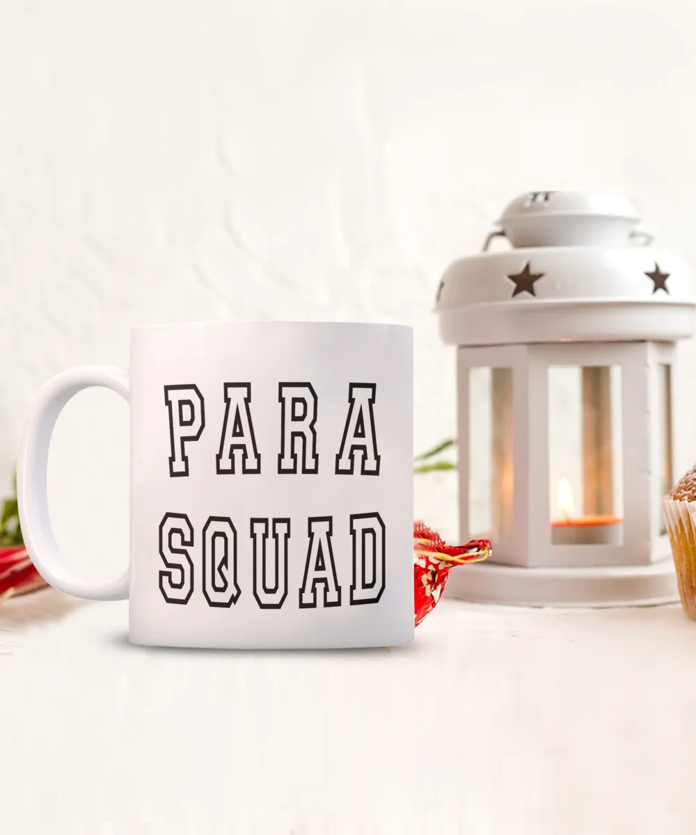 Paraprofessional, Paraprofessional Mug, Paraprofessional Cup, Para Mug, SPED Gift, Teacher Assistant, Paraeducator, Para Squad Coffee Cup