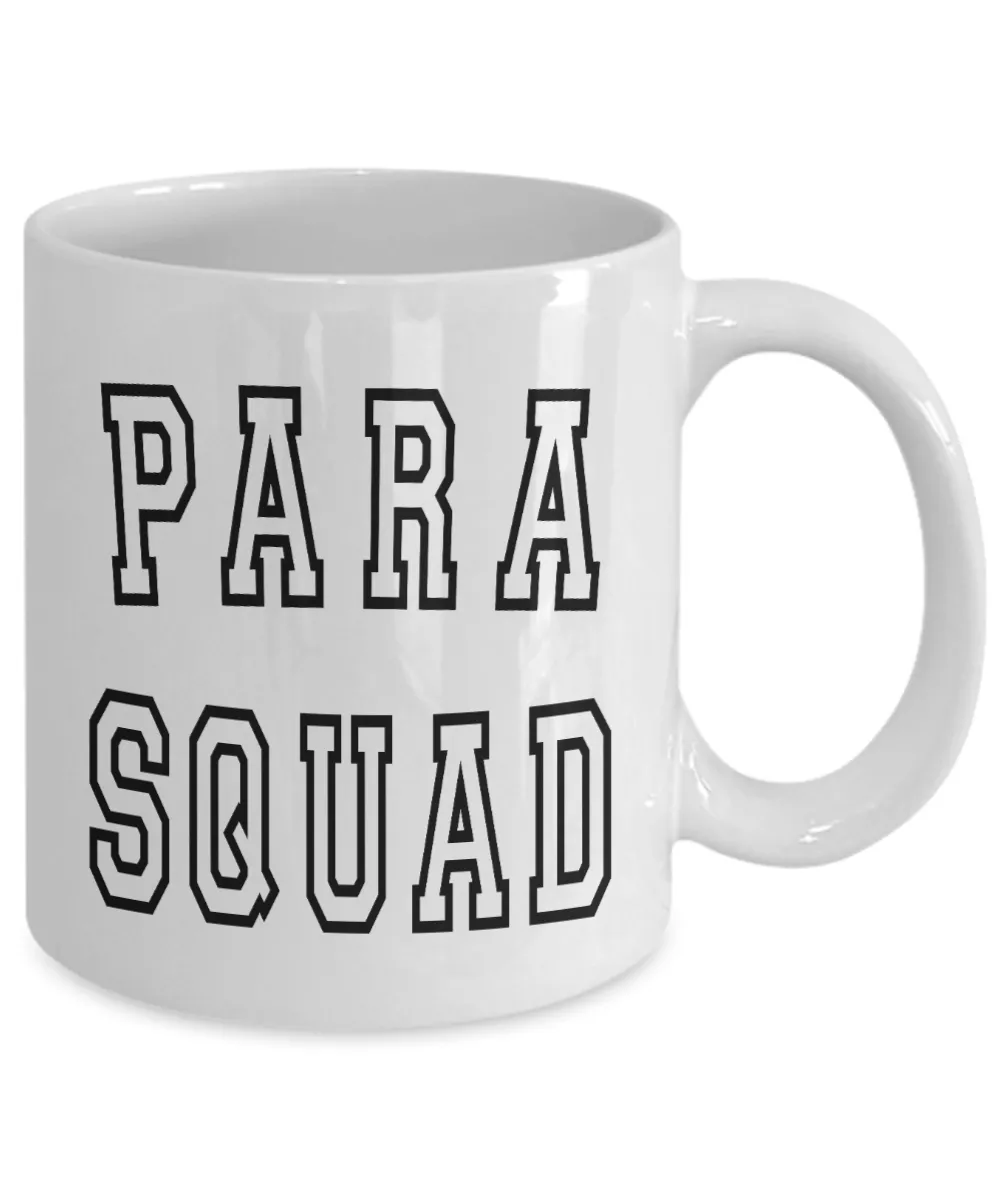 Paraprofessional, Paraprofessional Mug, Paraprofessional Cup, Para Mug, SPED Gift, Teacher Assistant, Paraeducator, Para Squad Coffee Cup