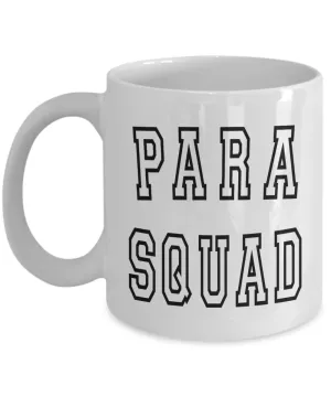 Paraprofessional, Paraprofessional Mug, Paraprofessional Cup, Para Mug, SPED Gift, Teacher Assistant, Paraeducator, Para Squad Coffee Cup