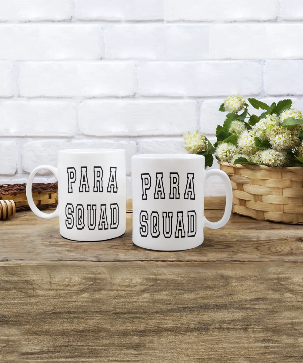 Paraprofessional, Paraprofessional Mug, Paraprofessional Cup, Para Mug, SPED Gift, Teacher Assistant, Paraeducator, Para Squad Coffee Cup