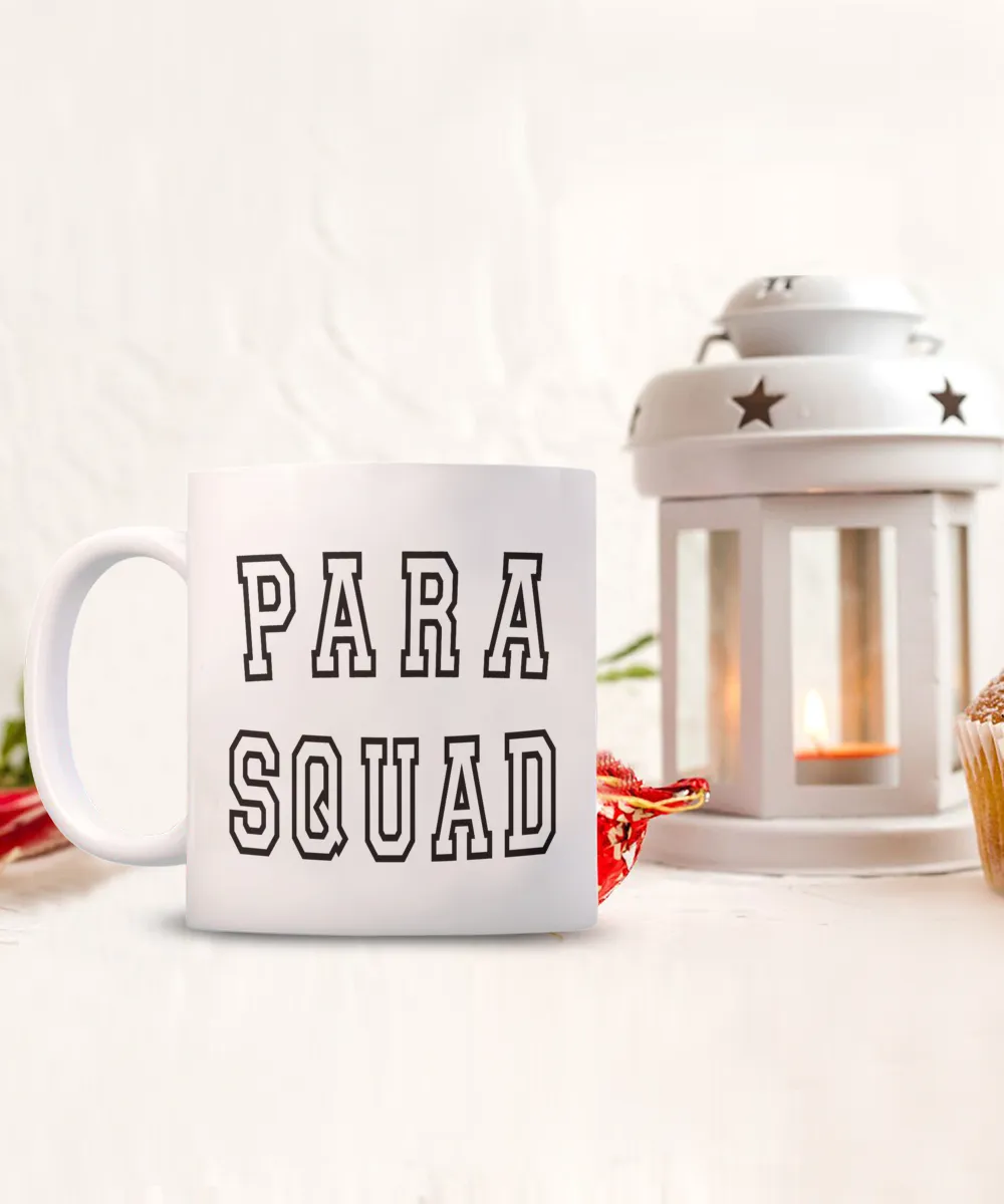 Paraprofessional, Paraprofessional Mug, Paraprofessional Cup, Para Mug, SPED Gift, Teacher Assistant, Paraeducator, Para Squad Coffee Cup