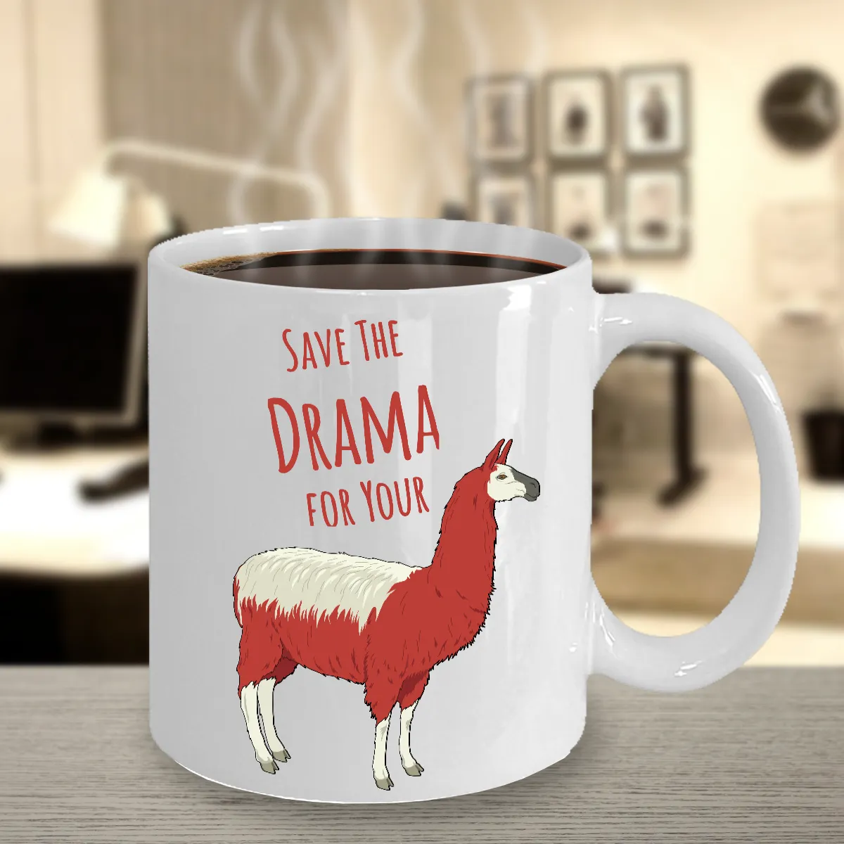 Save the Drama for Your Llama Mug 11 oz. Ceramic Coffee Cup