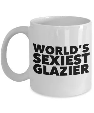 World's Sexiest Glazier Mug Gift Ceramic Coffee Cup