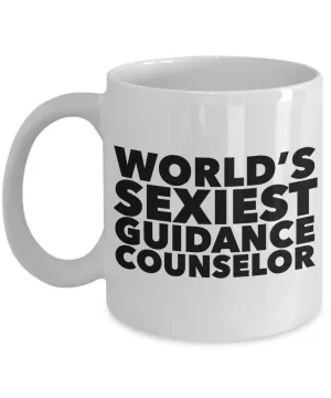 World's Sexiest Guidance Counselor Mug Gift Ceramic Coffee Cup