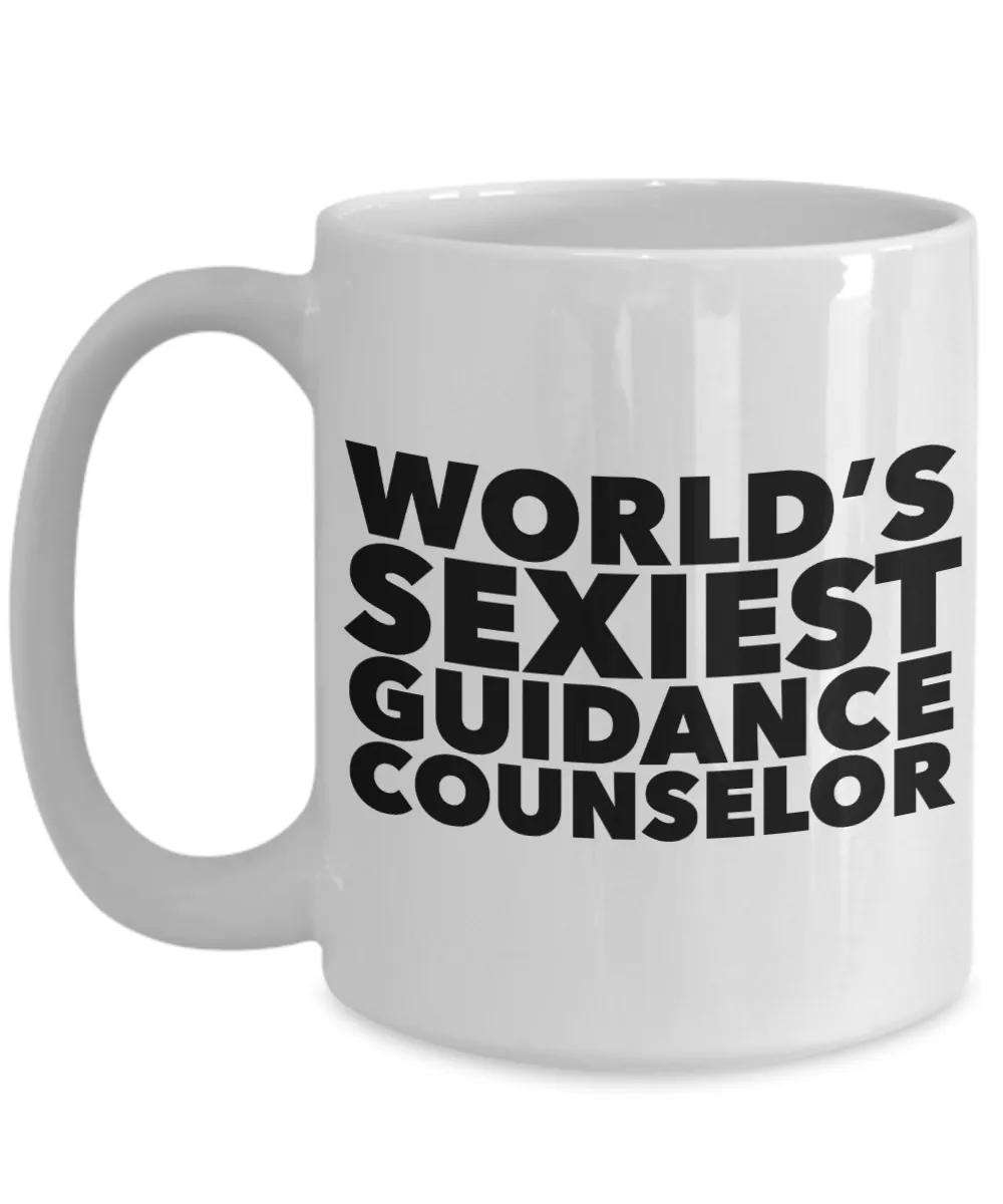 World's Sexiest Guidance Counselor Mug Gift Ceramic Coffee Cup
