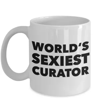 World's Sexiest Museum Curator Mug Sexy Gift Ceramic Coffee Cup