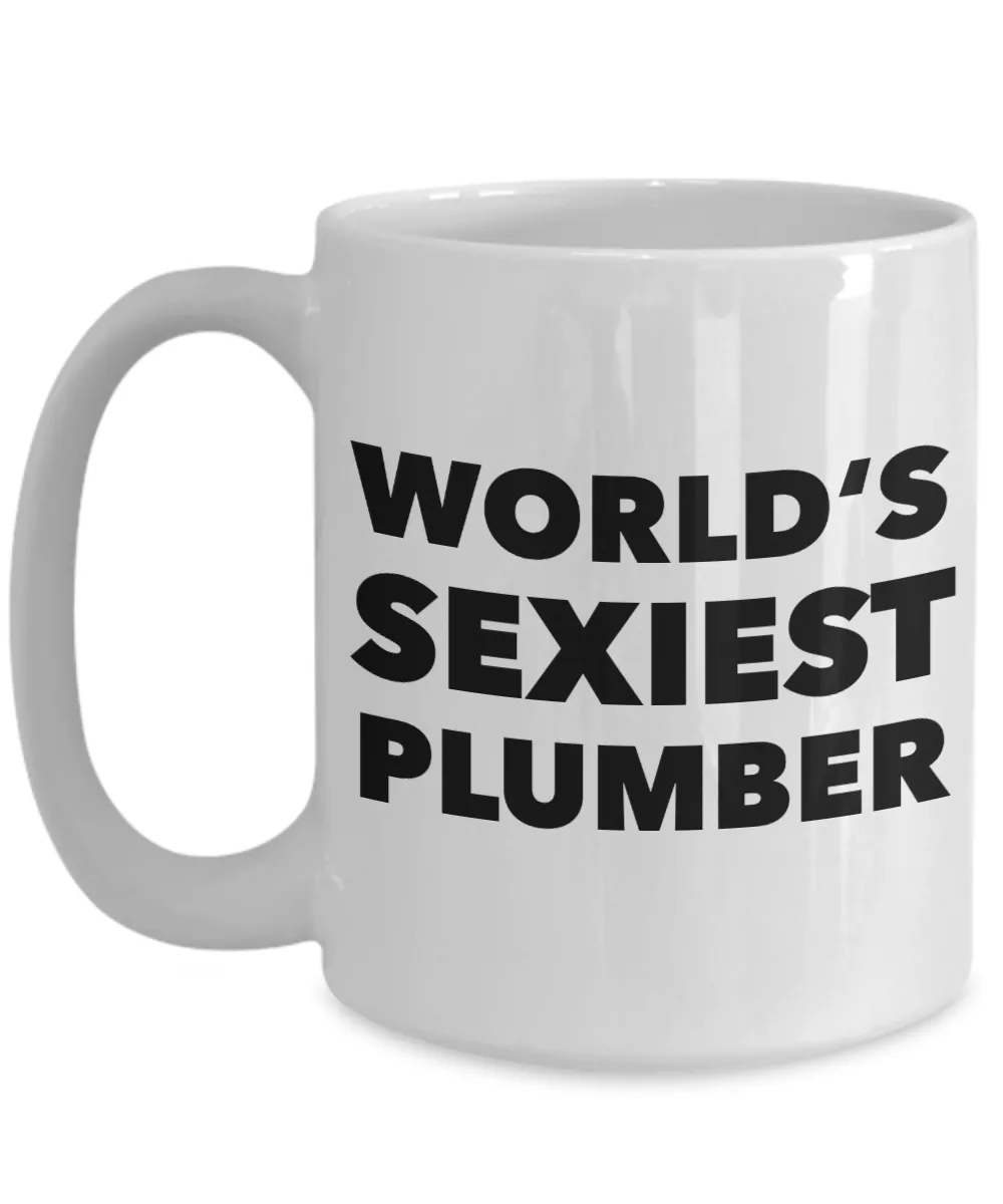 World's Sexiest Plumber Mug Gag Gift Ceramic Coffee Cup